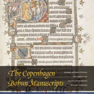 The Copenhagen Bohun Manuscripts