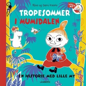 Tropesommer i Mumidalen