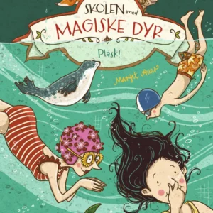 Skolen med magiske dyr 6: Plask