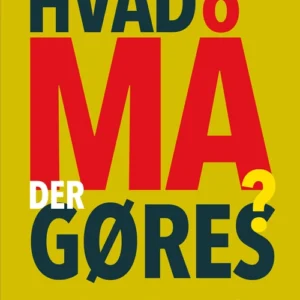 Hvad må der gøres?