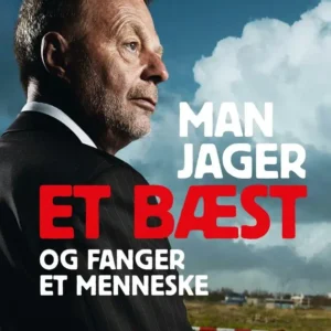 Man jager et bæst og fanger et menneske