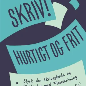 Skriv! Hurtigt og frit