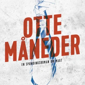 Otte måneder