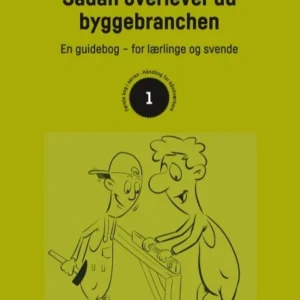 Sådan overlever du byggebranchen