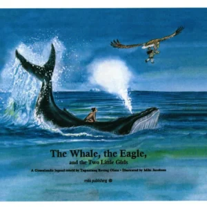 The Whale, the Eagle, and the Two Little Girls