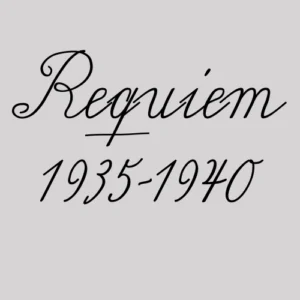 Requiem 1935-1940