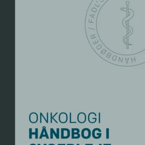 Håndbog i sygepleje: Onkologi