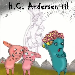 Det går helt af HC Andersen til
