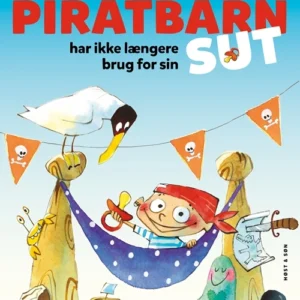 Piratbarn har ikke længere brug for sin sut