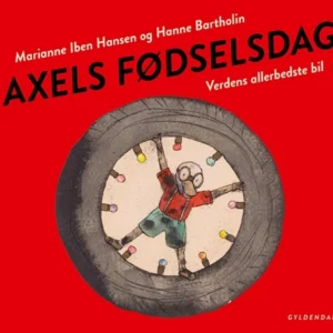 Axels fødselsdag. Verdens allerbedste bil