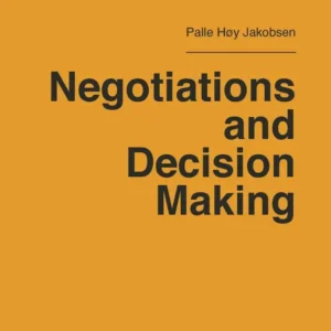 Negotiations and Decision Making