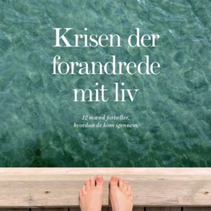 Krisen der forandrede mit liv