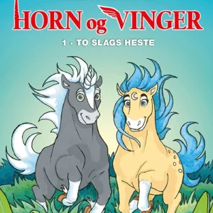 Horn og vinger 1: To slags heste