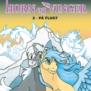 Horn og vinger 2: På flugt
