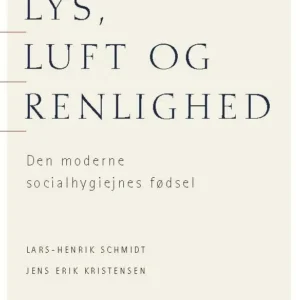 Lys, luft og renlighed