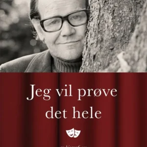 Jeg vil prøve det hele