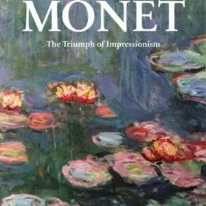 Monet. The Triumph Of Impressionism