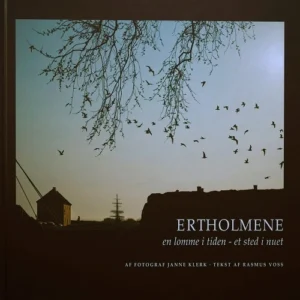 Ertholmene  -  en lomme i tiden, et sted i nuet