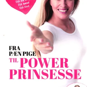 Fra pæn pige til Powerprinsesse