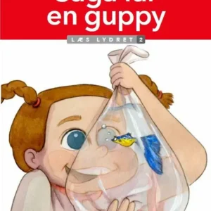 Saga får en guppy, Læs Lydret 2
