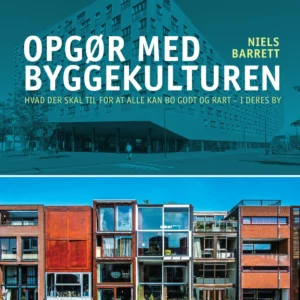 Opgør med byggekulturen