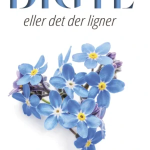 DIGTE eller det der ligner