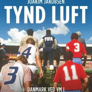 Tynd luft - Danmark ved VM i Mexico 1986