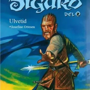 Sagaen om Sigurd, del 2. Ulvetid