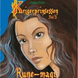 Krigerprinsessen, del 5. Runemagi
