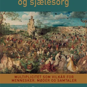 Mangefoldet tro og sjælesorg