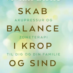 Skab balance i krop og sind