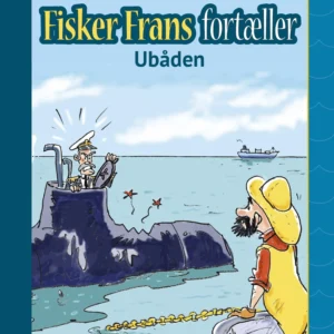 Fisker Frans fortæller - Ubåden