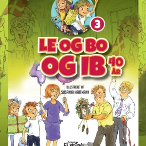 Le og Bo og Ib 40 år