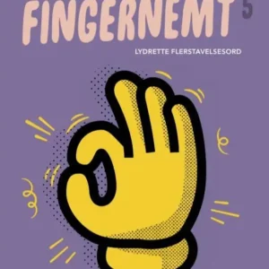 Fingernemt 5, Lydrette flerstavelsesord