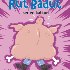 Rut Badut ser en kalkun
