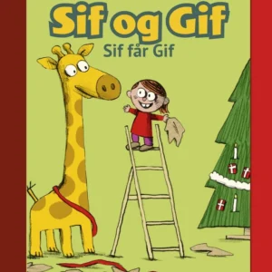 Sif og Gif - Sif får Gif