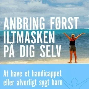 Anbring først iltmasken på dig selv