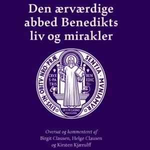 Den ærværdige abbed Benedikts liv og mirakler