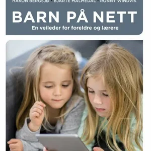 Barn på nett : en veileder for foreldre og lærere