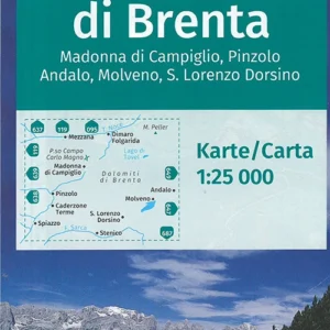 Dolomiti di Brenta: Madonna di Campiglio, Pinzolo, Andalo, Molveno, S. Lorenzo Dorsino