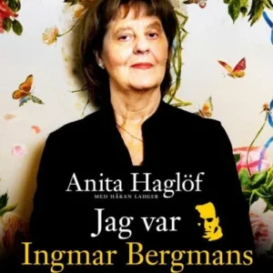 Jag var Ingmar Bergmans hushållerska
