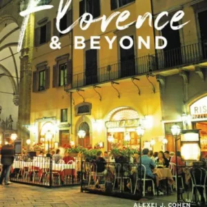 Florence & Beyond: Day Trips, Local Spots, Strategies to Avoid Crowds
