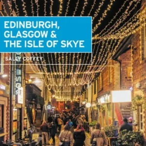 Edinburgh, Glasgow & the Isle of Skye