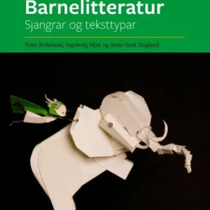 Barnelitteratur : sjangrar og teksttypar