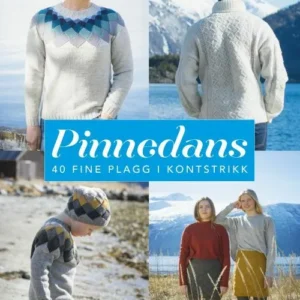 Pinnedans : 40 fine plagg i kontstrikk