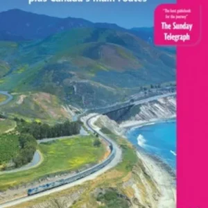 USA by Rail: plus Canada's main routes