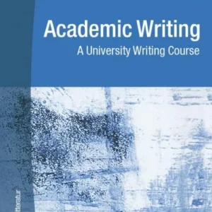 Academic writing : a university writing course  (3rd ed.)