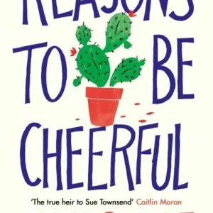 Reasons to be Cheerful