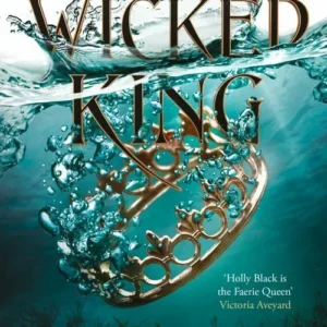 The Wicked King The Folk Of The Air #2