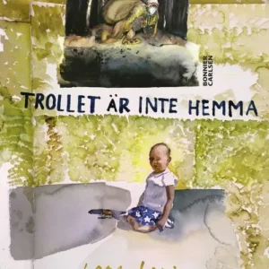Trollet är inte hemma
